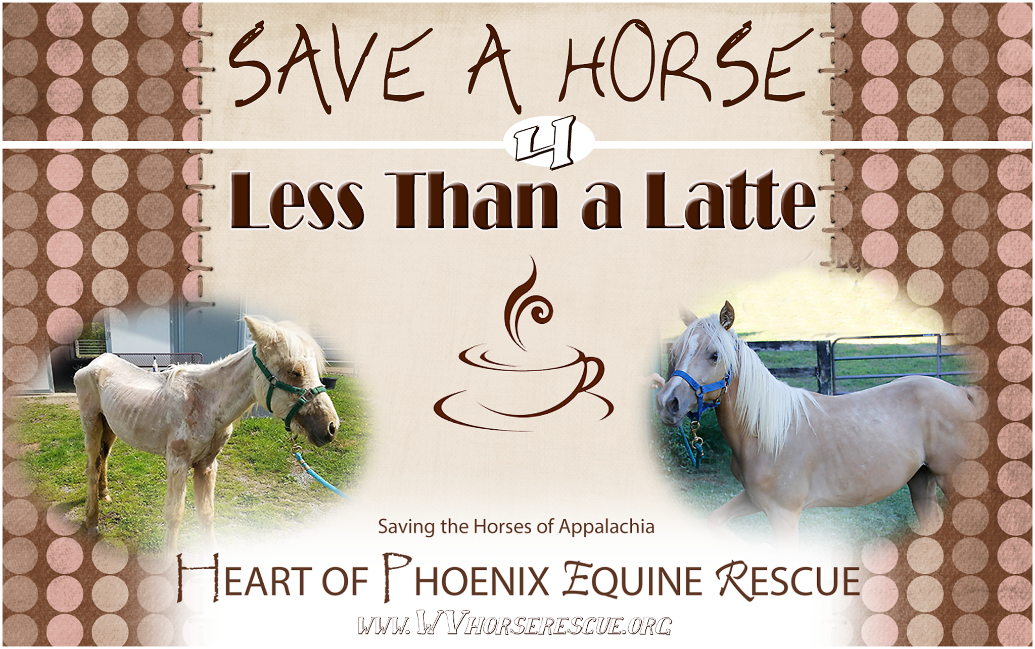Save a Horse for Less than a Latte!